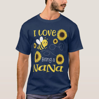 T-shirt Womens I Love Being A Nana Sunflower Bee Lover gif