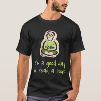T-shirt Womens Its A Good Day To Read A Book Green Bookwor