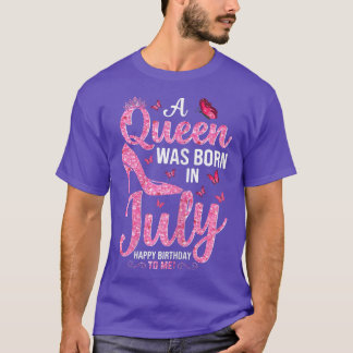 T-shirt Womens July Birthday Shirts For Women Girls Queen