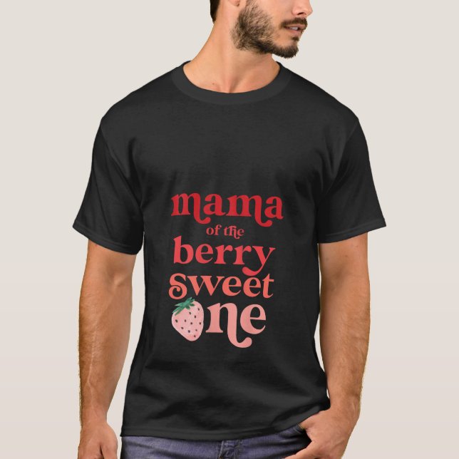 T-shirt Womens Mama of the Berry Sweet One Strawberry Firs (Devant)