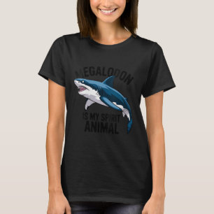 T-shirt Womens Megalodon Est Mon Esprit Animal Drôle Dire