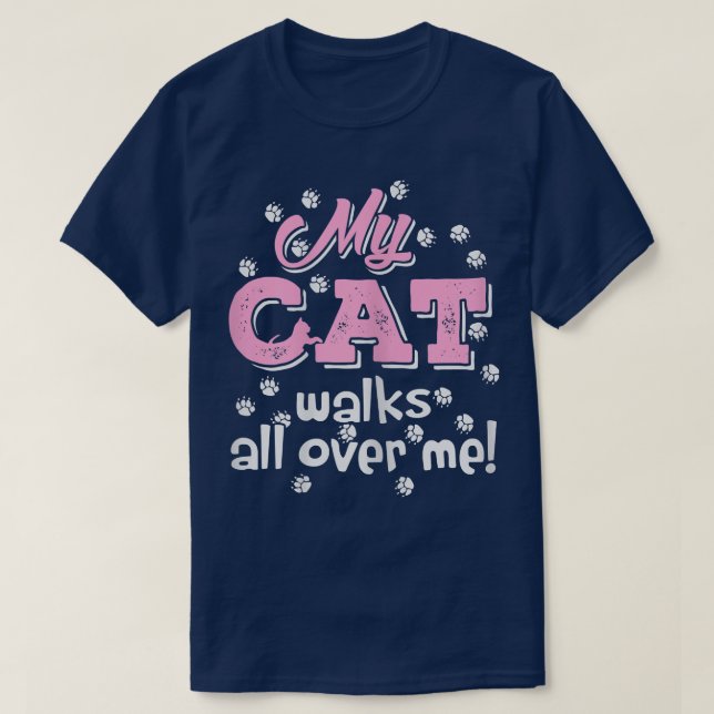T-shirt Womens My Cat Marche sur moi Drôle Graphic  (Design devant)