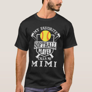 T-shirt Womens My Favori Softball Player Me Appelle Mimi O