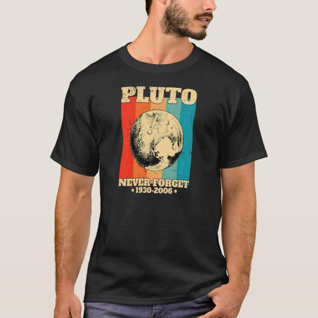 T-shirt Womens Never Forget Pluto Retro  Space Science (Devant)