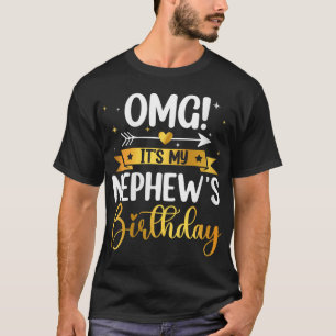 T-shirt Womens Omg C'Est L'Anniversaire De Mon Nephew Heur