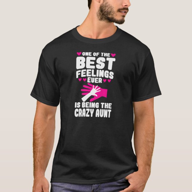 T-shirt Womens one of feelings ever is being the crazy aun (Devant)