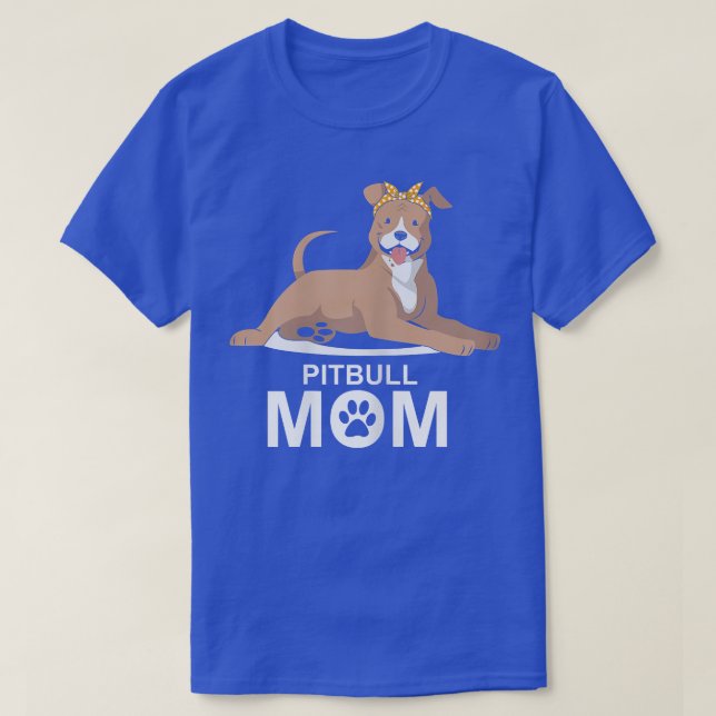 T-shirt Womens Pitbull Mom  Funny Pit Bull Dog  (Design devant)