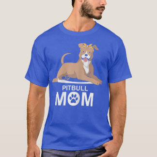 T-shirt Womens Pitbull Mom  Funny Pit Bull Dog 