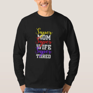 T-shirt Womens Super Wife Super Maman Super Wife Super Tir