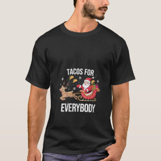 T-shirt Womens Tacos For Everybody Santa Reindeer Sleigh C