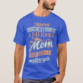 T-shirt Womens Tattooed Mom Motorcycle Biker Biking 1436
