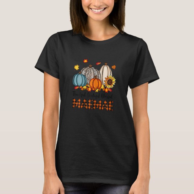 T-shirt Womens Thankful Grateful Blessed Mae mae Pumpkins  (Devant)