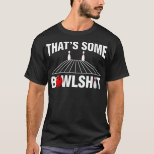 T-shirt Womens That's some Bowlshit Bowler Bowling VNeck