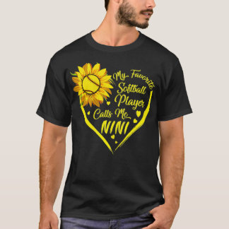 T-shirt Womens Tu My Favori Softball Player Me Appelle Nin