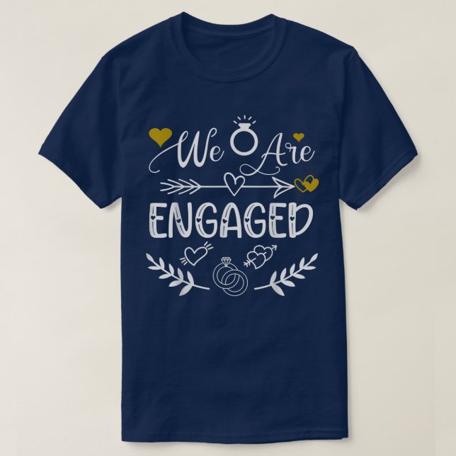T-shirt Womens We Are Engaged Wedding Bride Bachelorette P (Design devant)
