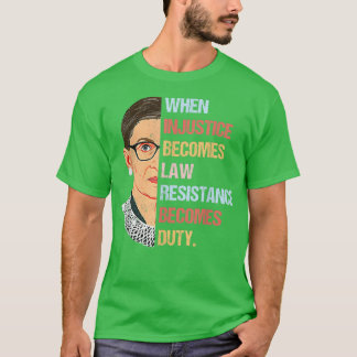 T-shirt Womens When Injustice Becomes Law Resistance Becom