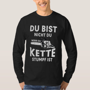 T-shirt Woodcutter Chainsaw Dit Travailleur Forestier Zimm
