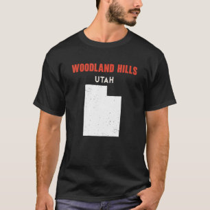 T-shirt Woodland Hills Utah USA State America Travel Utaha
