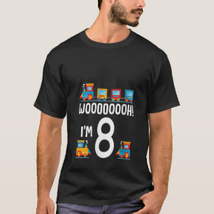 T-shirt WOOOOOH I m 8th Birthday Trains 8 Year Old Funny