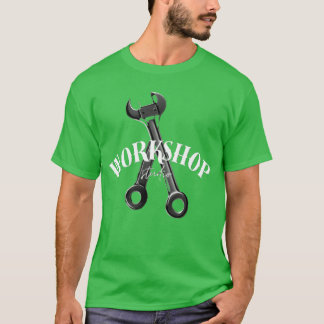 T-shirt Work shop gift