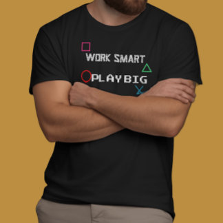 T-shirt Work Smart play big retro Gaming quote
