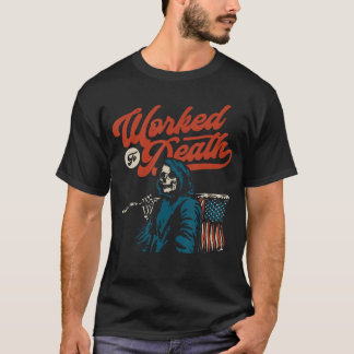 T-shirt Workedo Death family