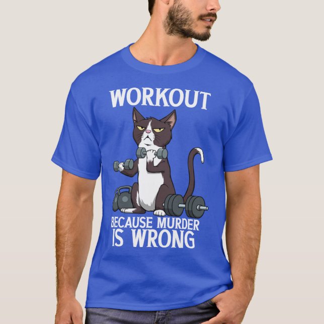 T-shirt Workout Because Murder Is Wrong Funny girl (Devant)