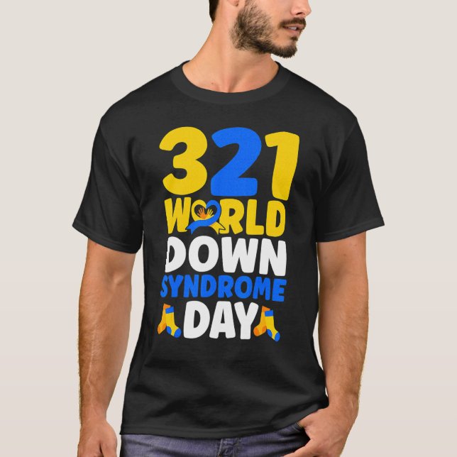 T-shirt World Down Syndrome Day Awareness March 21 (Devant)