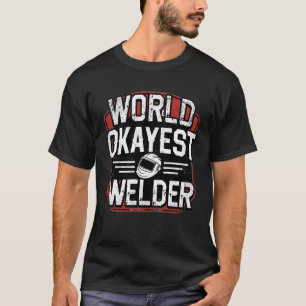 T-shirt World Okayest Welder Retro Distressed Welder Shirt
