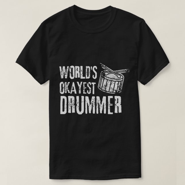 T-shirt World_s Okayest Drummer (2) (Design devant)