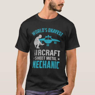 T-shirt World s Okayest tôle d'aéronef métal mécanique