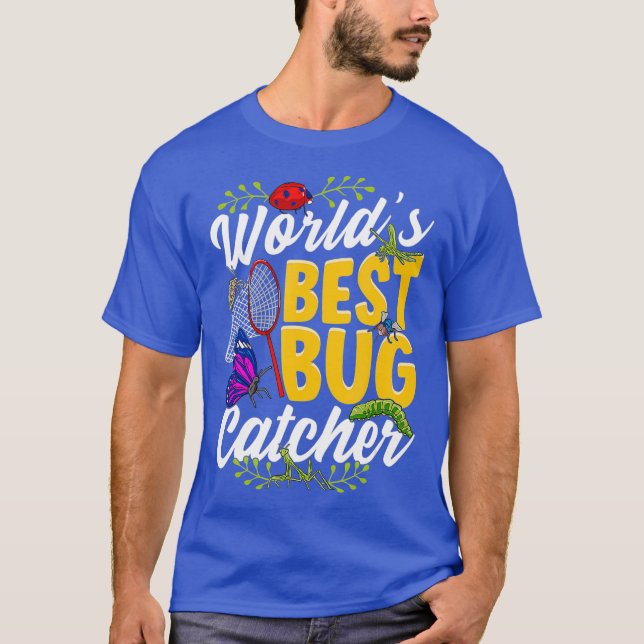 T-shirt Worlds Best Bug Catcher Entomologie (Devant)