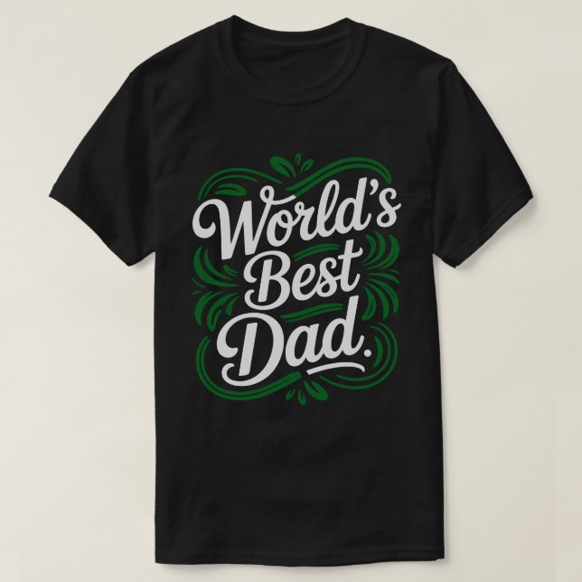 T-shirt World's Best Dad Calligraphy Tee (Design devant)