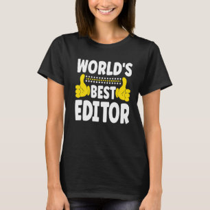 T-shirt World's Best Editor Job Title Profession Editor