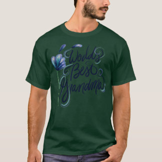 T-shirt Worlds Best grand-mère