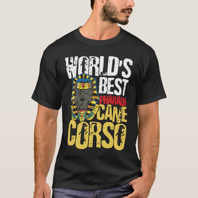 T-shirt World's Best Pharaoh Cane Corso (Devant)