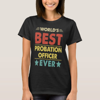 T-shirt World's Best Probation Officer Ever  1