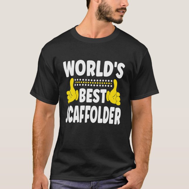 T-shirt World's Best Scaffolder Job Title Profession Scaff (Devant)