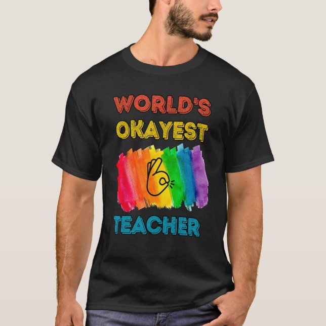 T-shirt World's Okayest enseignant Funny Meilleur cadeau M (Devant)