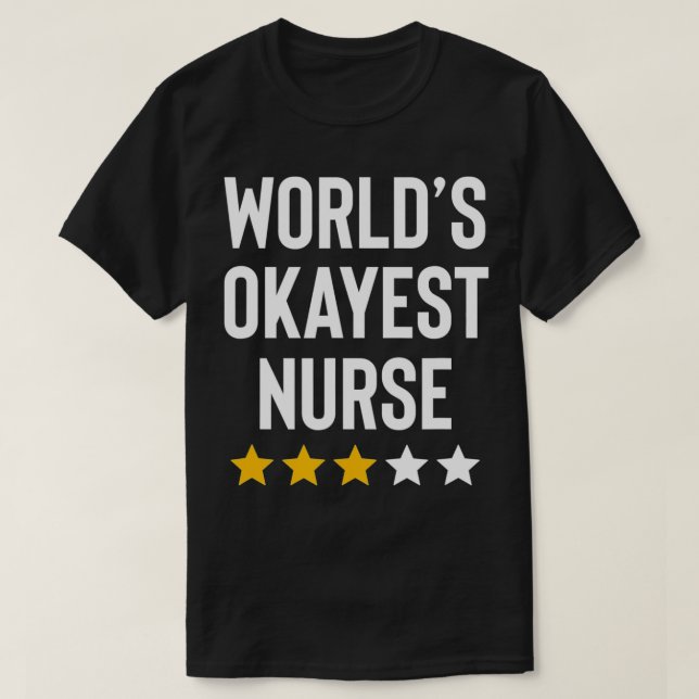 T-shirt Worlds Okayest Nurse Funny Anniversaire Gag de Noë (Design devant)