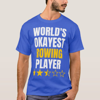 T-shirt Worlds okayest ramer drôles ramer amoureux ramer p