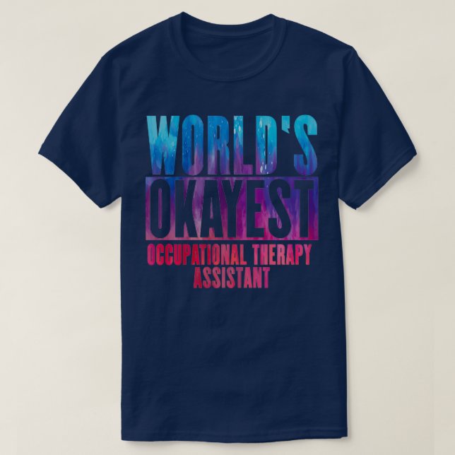 T-shirt Worldx27s assistant d'ergothérapie (Design devant)