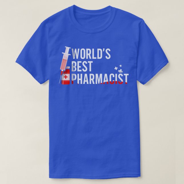 T-shirt Worldx27s Meilleur Pharmaciste Emploi Pothécaire P (Design devant)