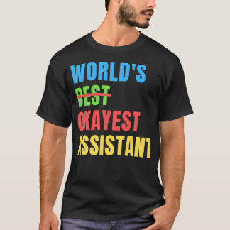 T-shirt Worldx27s Okayest Assistant Drôle Appréciation
