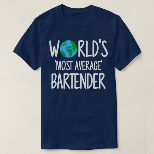 T-shirt Worldx27s Plus barman moyen (Design devant)