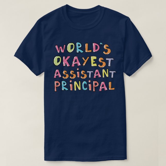 T-shirt Worlest Okayest Assistant principal idée cadeau (Design devant)