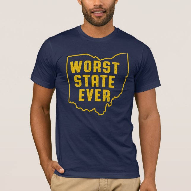 T-shirt Worst State Ever (Devant)