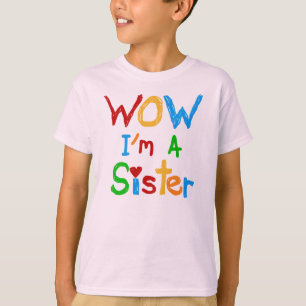 T-shirt Wow, je suis une soeur
