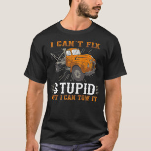 T-shirt Wrecker Tow Truck Operateur Tow Truck Driver Humor