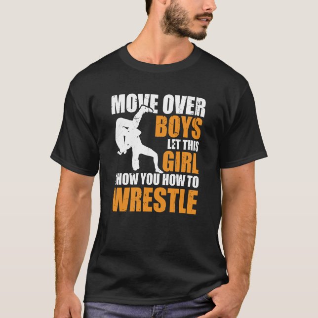 T-shirt Wrestler Wrestle Move Over Boys Wrestling (Devant)